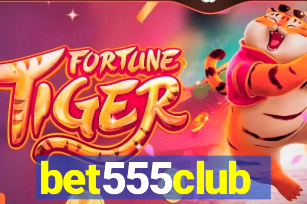 bet555club