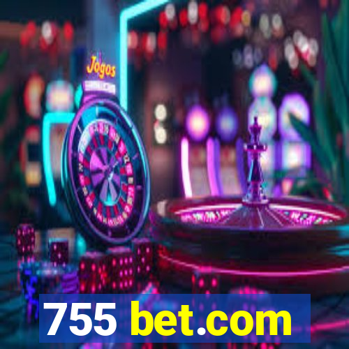 755 bet.com