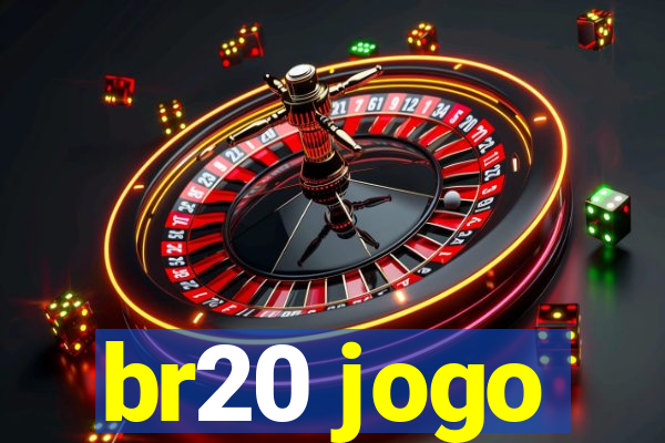 br20 jogo