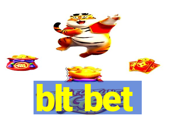 blt bet