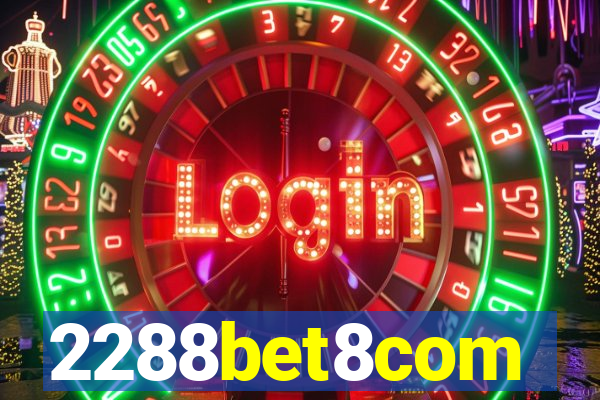 2288bet8com