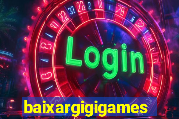 baixargigigames