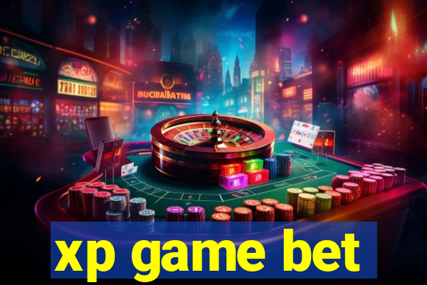 xp game bet