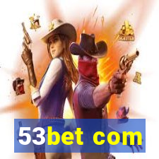 53bet com