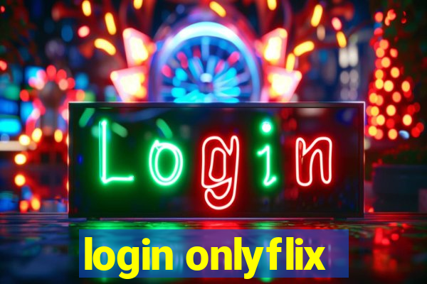 login onlyflix