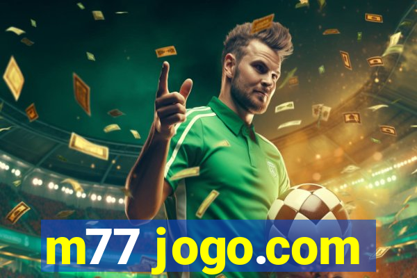 m77 jogo.com