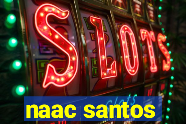 naac santos