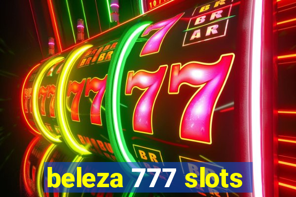 beleza 777 slots