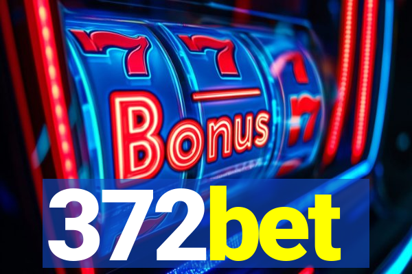 372bet