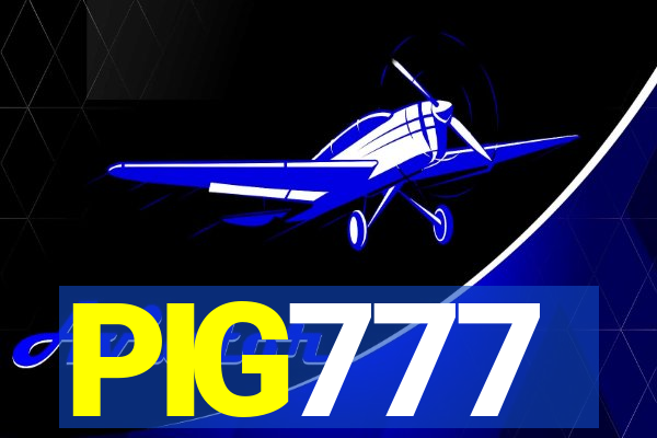 PIG777