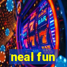 neal fun