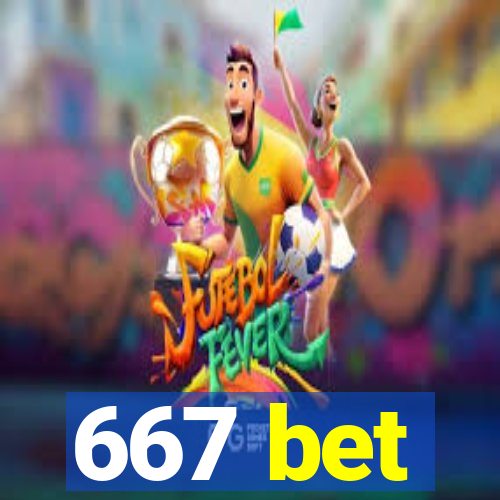 667 bet