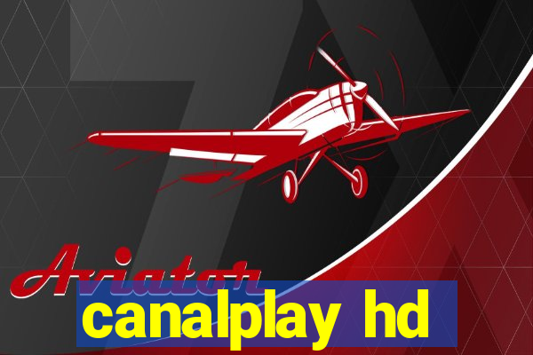 canalplay hd