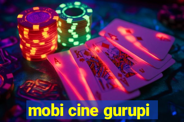 mobi cine gurupi