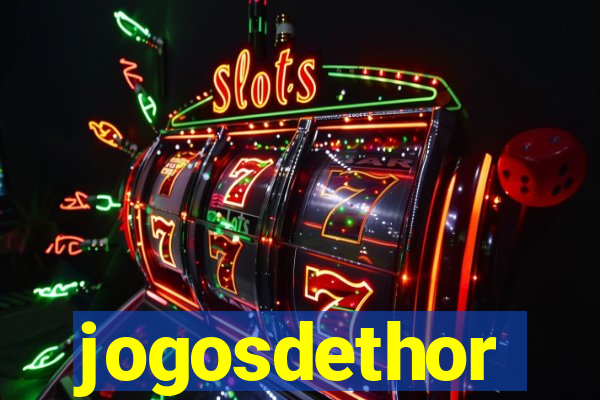 jogosdethor