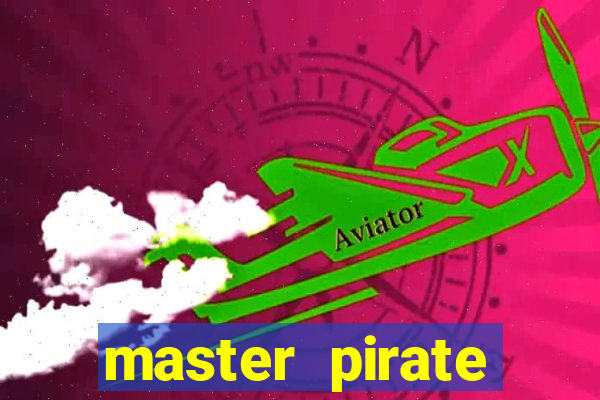 master pirate script pastebin