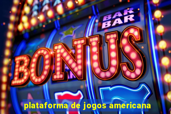 plataforma de jogos americana