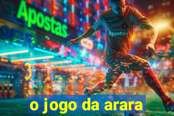 o jogo da arara