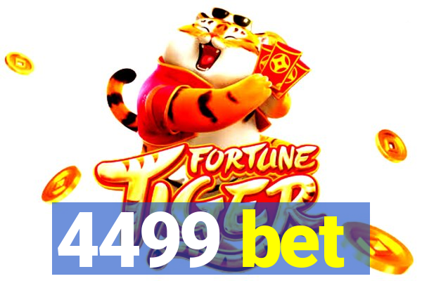 4499 bet