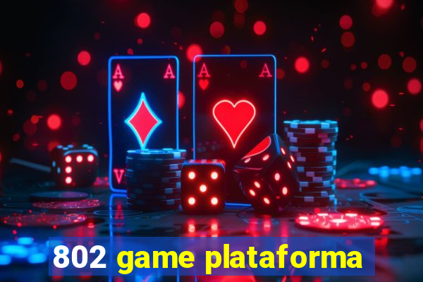 802 game plataforma