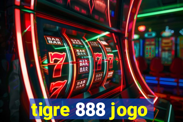 tigre 888 jogo