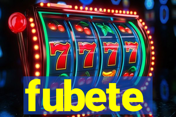 fubete