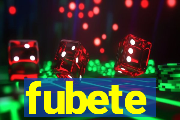 fubete