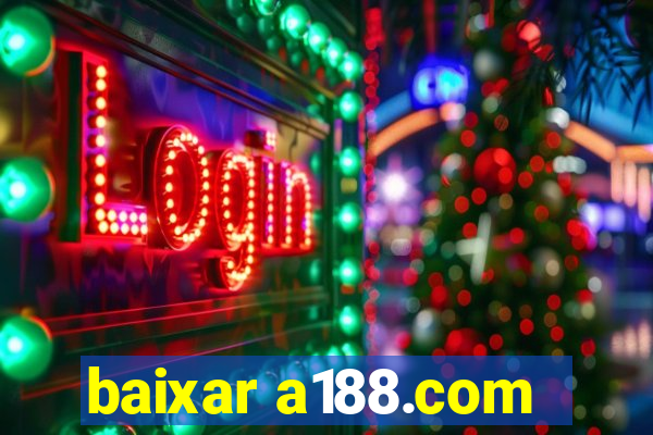 baixar a188.com