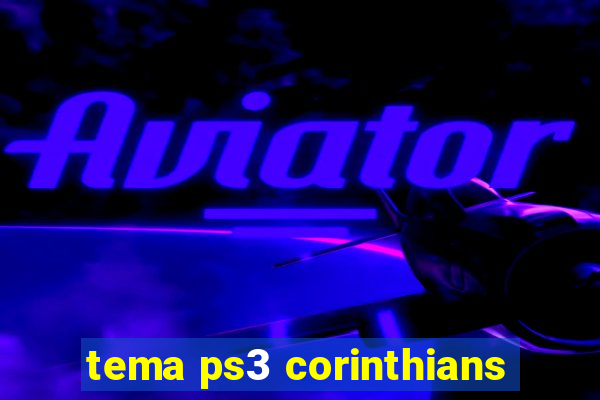 tema ps3 corinthians