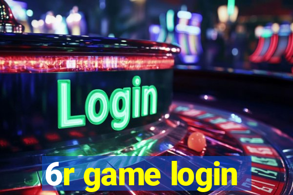 6r game login