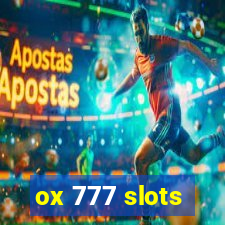 ox 777 slots