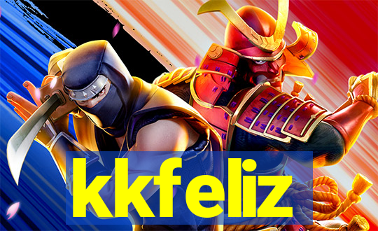 kkfeliz