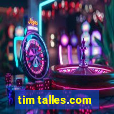 tim talles.com