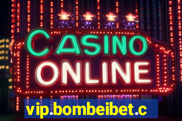 vip.bombeibet.com