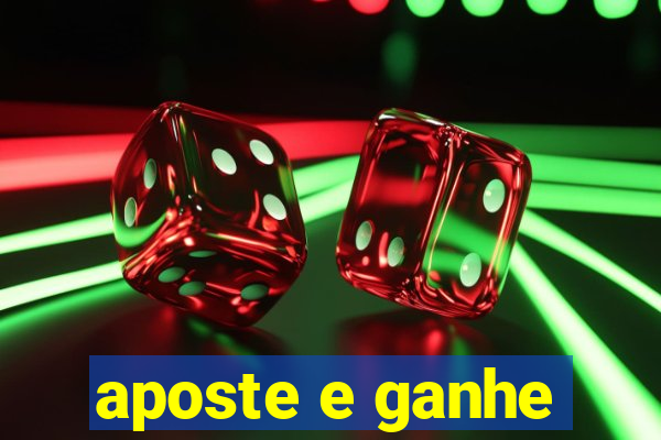 aposte e ganhe