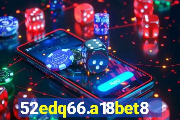 52edq66.a18bet8.com