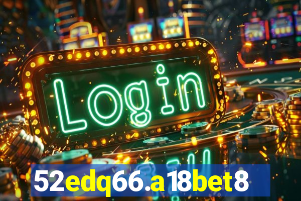 52edq66.a18bet8.com