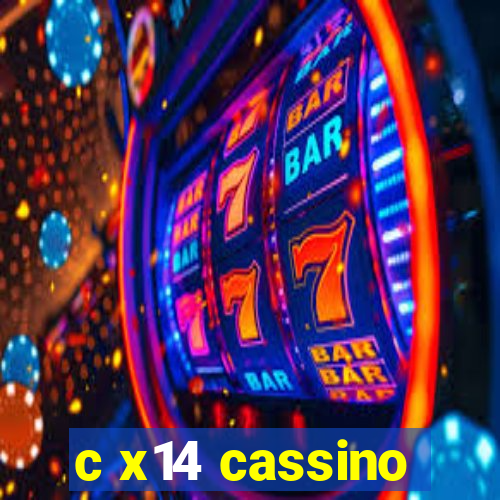 c x14 cassino