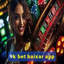 9k bet baixar app