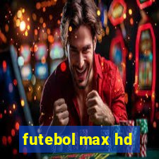 futebol max hd