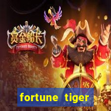 fortune tiger aposta de 1 real