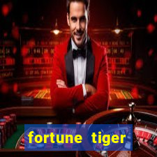 fortune tiger aposta de 1 real