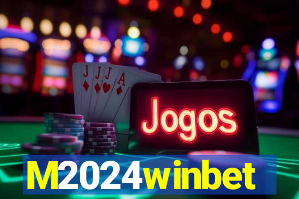 M2024winbet