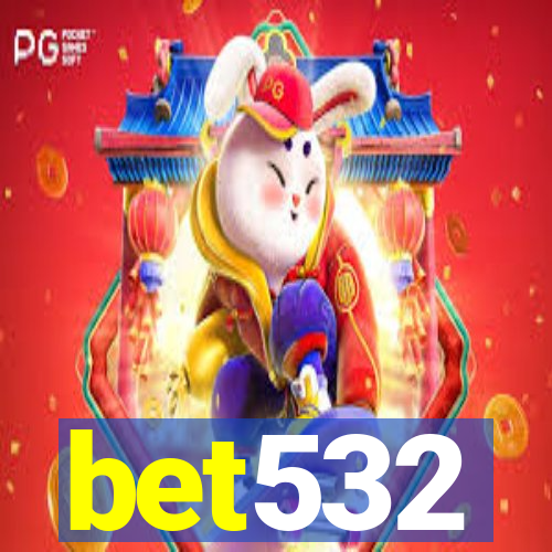 bet532