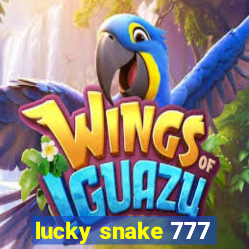 lucky snake 777