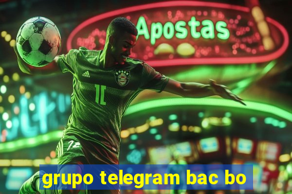 grupo telegram bac bo