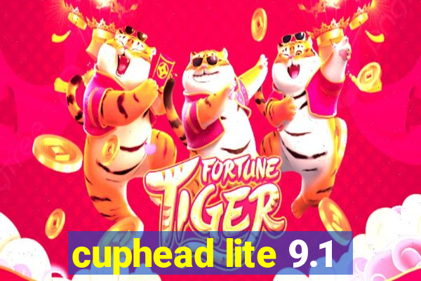 cuphead lite 9.1