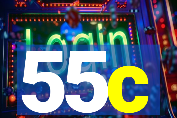 55c