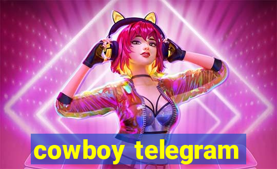 cowboy telegram