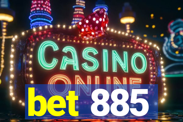 bet 885